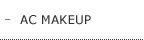 AC MAKEUP