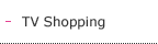 TV Shopping
